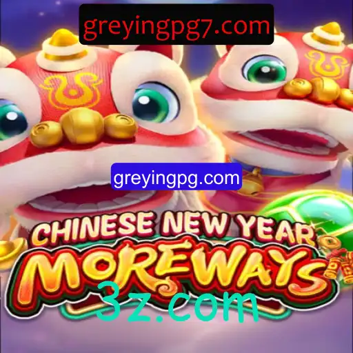 CHINESENEWYEARMOREWAYS: Descubra o Mundo Fascinante do Novo Jogo de Greyingpg.com